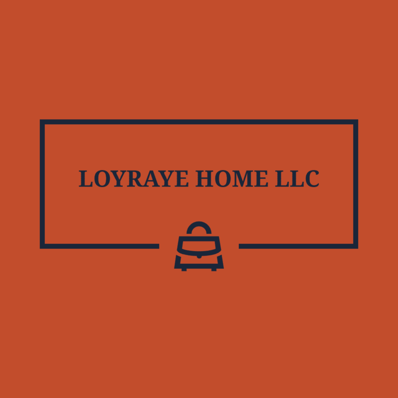 LOYRAYE HOME LLC